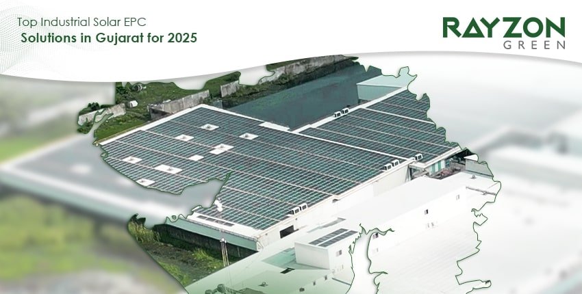Industrial solar EPC installation site in Gujarat by Rayzon Green, showcasing rooftop panels on a manufacturing plant for sustainable energy in 2025.